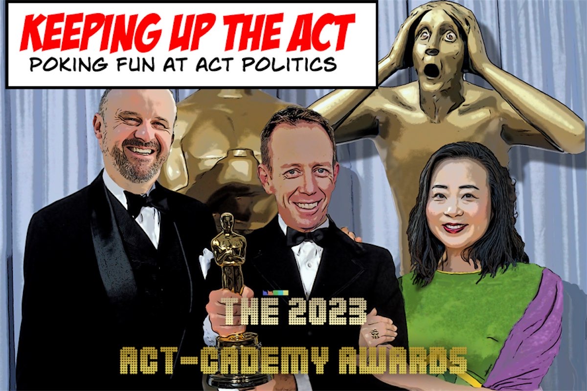 Now we cross live to the ACT-cademy Awards…